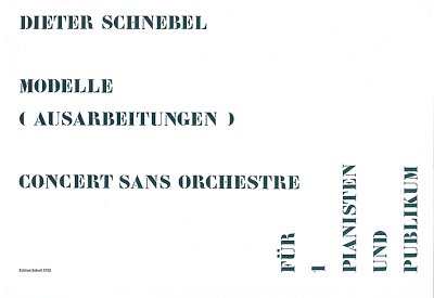 D. Schnebel: concert sans orchestre, Klav (Sppa)