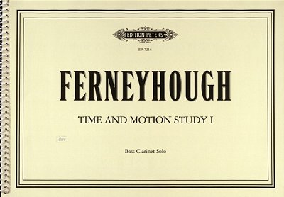 B. Ferneyhough: Time + Motion Study 1