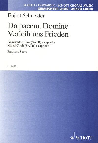 E. Schneider: Da pacem, Domine - Verleih uns Fr, GCh4 (Chpa)