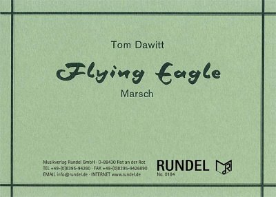 Tom Dawitt: Flying Eagle