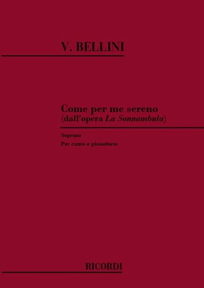V. Bellini: La Sonnambula: Come Per Me Sereno, GesKlav