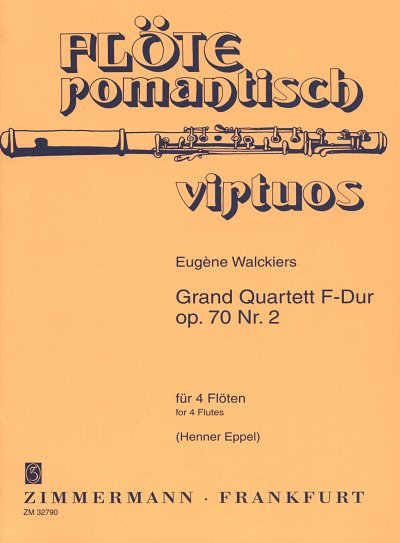Walckiers Eugene: Grand Quartett Nr 2 F-Dur Op 70