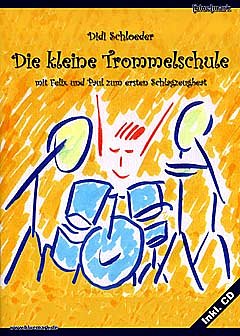 D. Schloeder: Die kleine Trommelschule Band 1, Schlagz (+CD)