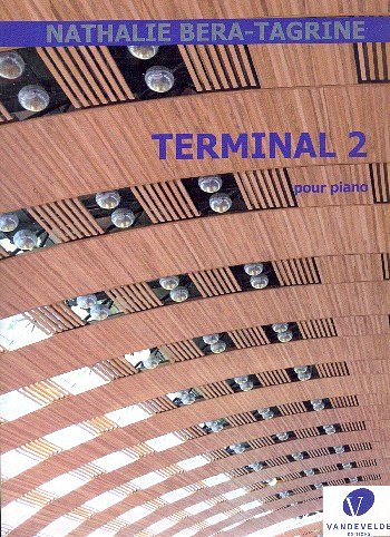 N. Bera-Tagrine: Terminal 2, Klav