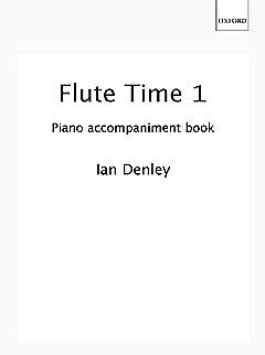 I. Denley: Flute Time 1 Piano Accompanime, FlKlav (KlavpaSt)