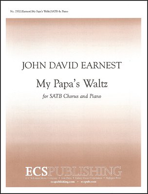 J.D. Earnest: My Papa's Waltz, GchKlav (Part.)