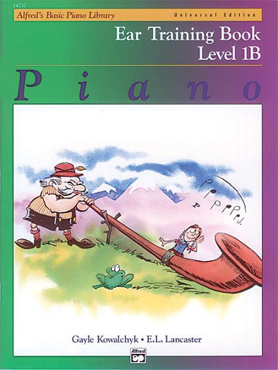 E.L. Lancaster i inni: Alfred's Basic Piano Library Eartraining 1B