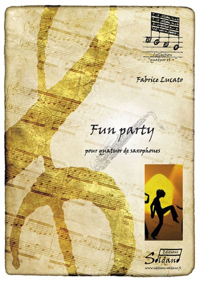 F. Lucato: Fun Party [Alto X2, Tenor, Baryton]