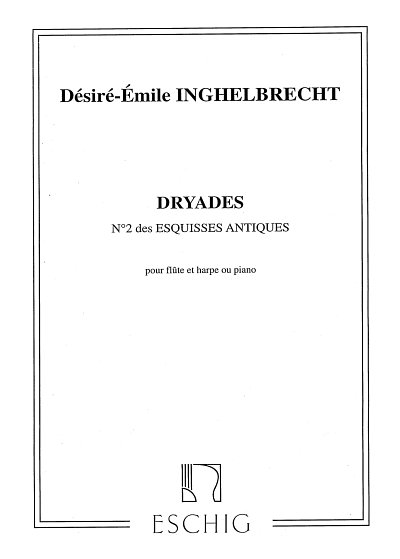 D. Inghelbrecht: 2 Esquisses N 1 Driades Flute-Harpe (Part.)