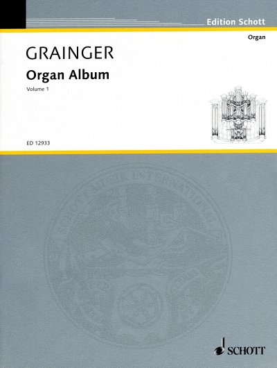 P. Grainger: Organ Album , Org