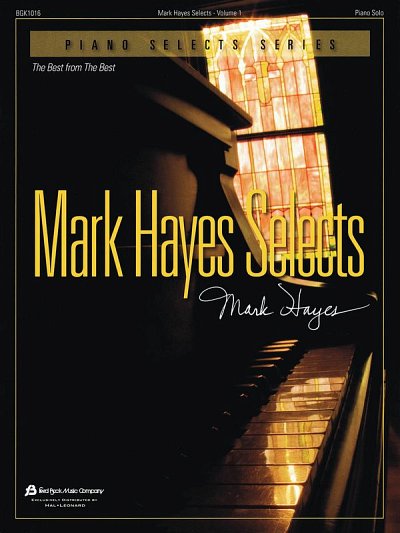 M. Hayes: Mark Hayes Selects - Volume 1, Klav