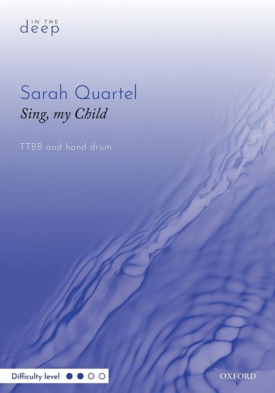 S. Quartel: Sing, my child (Chpa)