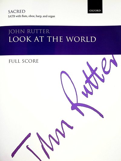 J. Rutter: Look at the world (Pa+St)