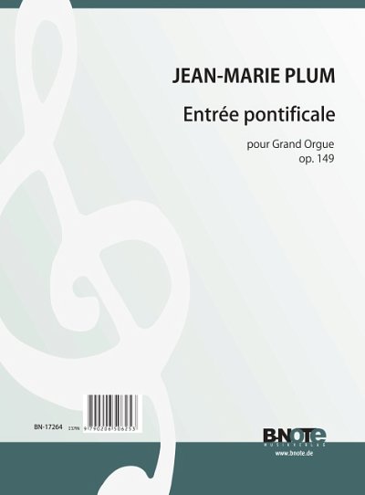 J. Plum: Entrée pontificale für Orgel op.149, Org