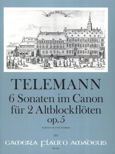 G.P. Telemann: 6 Sonaten Im Kanon Op 5