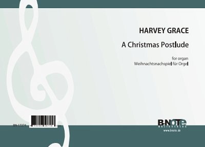 H. Grace: A Christmas Postlude for organ, Org