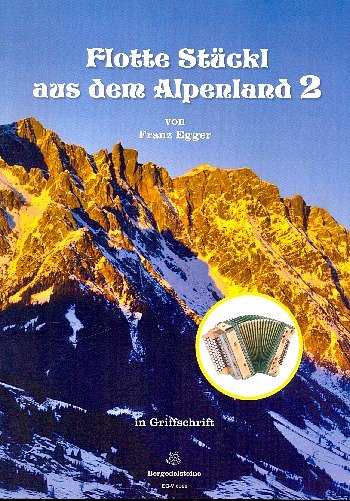 F. Egger: Flotte Stückl aus dem Alpenland 2, SteirH (Griffs)