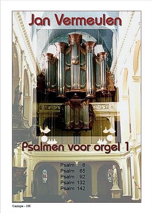 Psalmen Voor Orgel 1 (Psalm 6 65 92 132 142), Org
