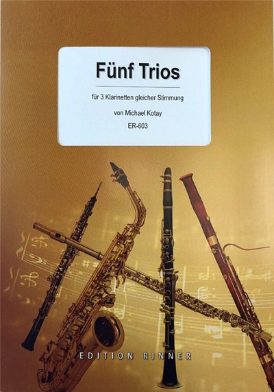 M.  Kotay: 5 Trios, 3Klar (Pa+St)