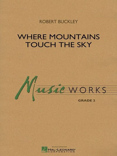 R. Buckley: Where Mountains Touch the Sky, Blaso (Part.)