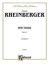 DL: J.R.R. Joseph: Rheinberger: Ten Trios, Op. 49, Org