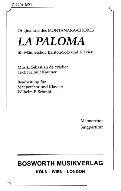S. de Yradier: La Paloma Originalsatz des Montanara-Chores
