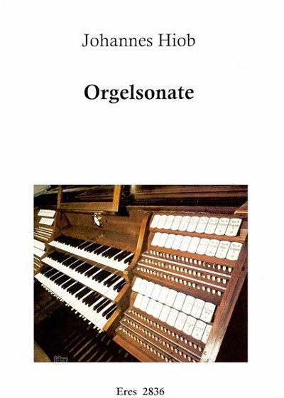 Hiob Johannes: Orgelsonate