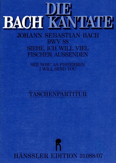 J.S. Bach: Siehe, ich will viel Fischer aussenden BWV 88 (1726)