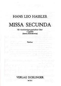 H.L. Hassler: Missa Secunda