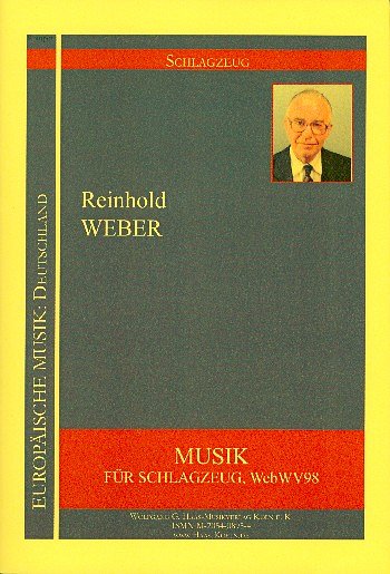 Weber Reinhold: Musik Fuer Schlagzeug Webwv 98