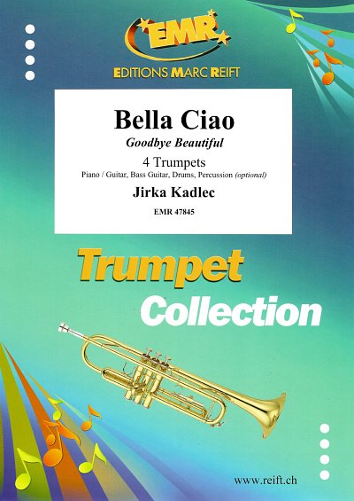 J. Kadlec: Bella Ciao, 4Trp