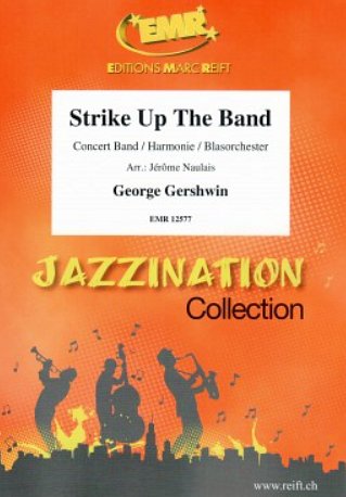 G. Gershwin: Strike Up The Band, Blaso (Pa+St)
