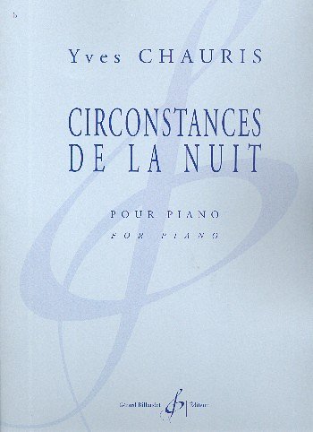 Y. Chauris: Circonstances De La Nuit, Klav