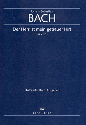 J.S. Bach: Der Herr ist mein getreuer Hi, 4GesGchOrch (Part)