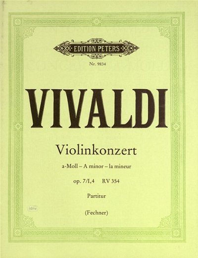 A. Vivaldi: Konzert für Violine, Streicher und Basso continuo op. 7 Nr. 4 (1. Buch) a-Moll RV 354