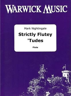 M. Nightingale: Strictly Flutey 'Tudes, Fl