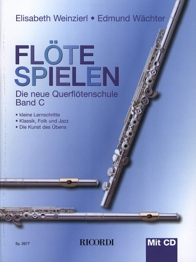 E. Weinzierl: Flöte spielen - C, Fl (+CD)