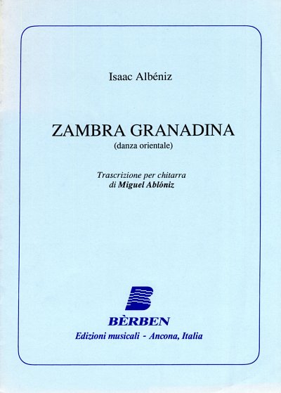 I. Albéniz: Zambra Granadina (Part.)