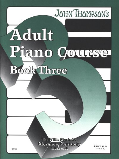 J. Thompson: Adult Piano Course 3