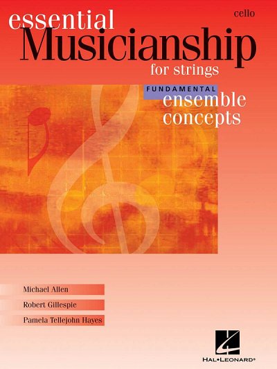 Essential Musicianship for Strings - Ens. Concep, Vc (Pa+St)