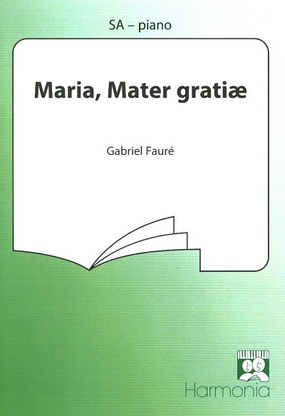 AQ: G. Fauré: Maria, Mater gratiae, FchKlav (B-Ware)