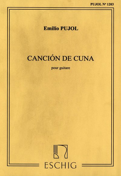 E. Pujol: Cancio Cuna (Pujol 1203) (Part.)