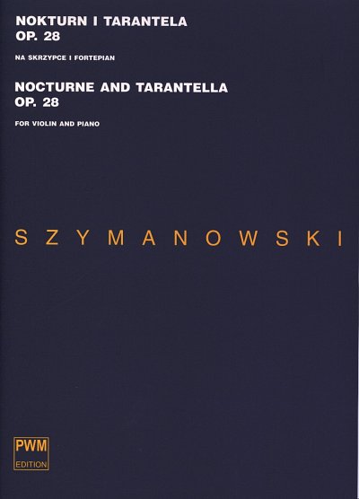 K. Szymanowski: Nocturne und Tarantella o, VlKlav (KlavpaSt)