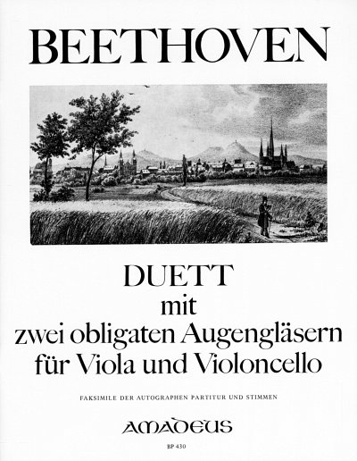 L. v. Beethoven: Duett Es-Dur Mit 2 Obligaten Augenglaesern