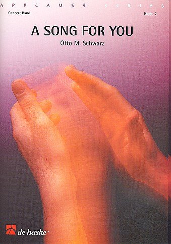 O.M. Schwarz: A Song for You (Pa+St)