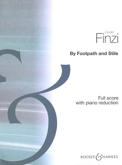 G. Finzi: By Footpath and Stile op. 2 (1921-1922) (Part.)