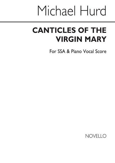 M. Hurd: Canticles Of The Virgin Mary, FchKlav (Chpa)