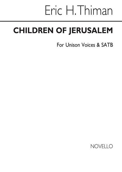 E. Thiman: Children Of Jerusalem (Chpa)
