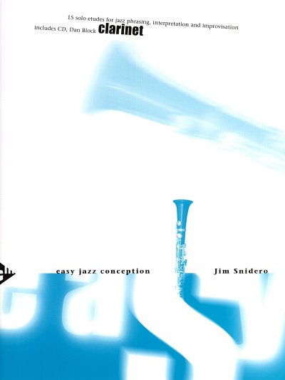 J. Snidero: Easy Jazz Conception - Clarine, Klar (+OnlAudio)