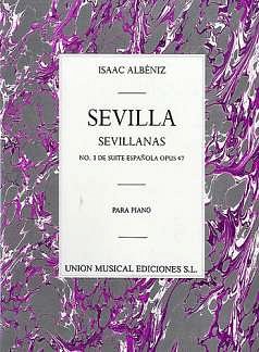 I. Albéniz: Albeniz Sevilla Sevillanas No.3 De Suite Espanola